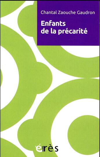 Couverture du livre « Enfants de la précarité » de Chantal Zaouche Gaudron aux éditions Eres