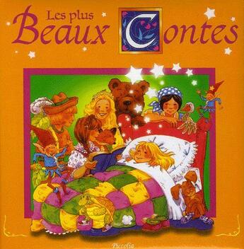 Couverture du livre « Les plux beaux contes » de Adaptation Piccolia aux éditions Piccolia