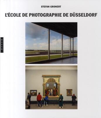 Couverture du livre « L'école de photographie de Düsseldorf » de Stefan Gronert aux éditions Hazan