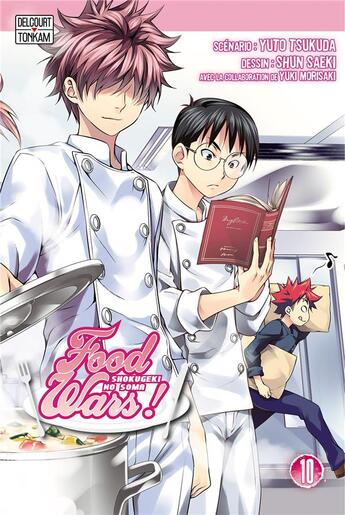 Couverture du livre « Food wars ! Tome 10 » de Yuki Morisaki et Yuto Tsukuda et Shun Saeki aux éditions Delcourt