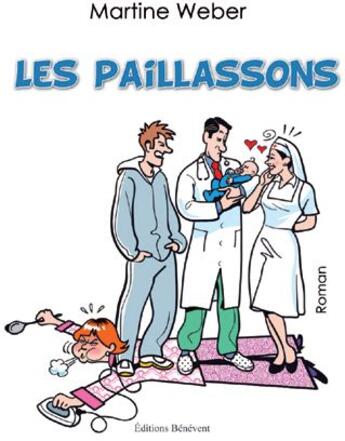 Couverture du livre « Les paillassons » de Martine Weber aux éditions Benevent