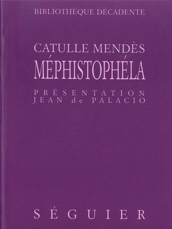 Couverture du livre « Mephistophela » de Mendes/Palacio aux éditions Seguier