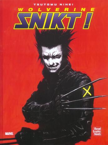 Couverture du livre « Wolverine ; snikt » de Tsutomu Nihei aux éditions Marvel France