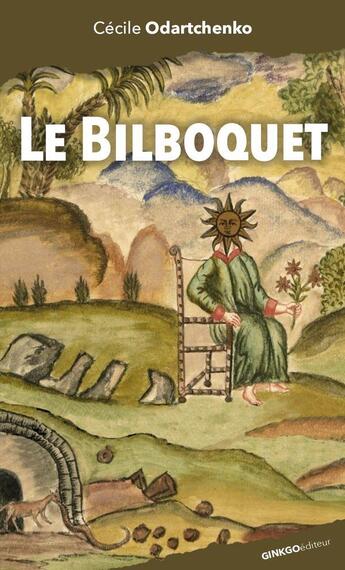 Couverture du livre « Le Bilboquet » de Cecile Odartchenko aux éditions Ginkgo