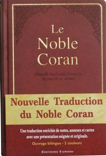 Couverture du livre « Le Noble Coran (4e édition) » de Mohammed Chiadmi et Ahmed Mikhtar aux éditions Tawhid