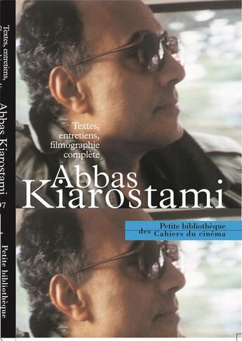 Couverture du livre « Abbas Kiarostami » de  aux éditions Cahiers Du Cinema