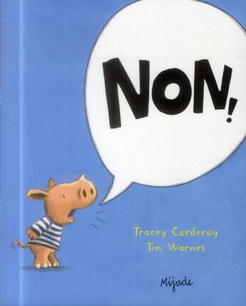 Couverture du livre « Non ! » de Tim Warnes et Tracey Corderoy aux éditions Mijade