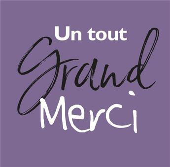 Couverture du livre « Un tout grand merci » de Helen Exley aux éditions Exley