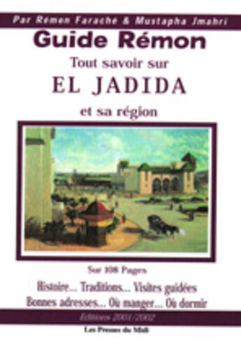 Couverture du livre « Guide remon (tout savoir sur el jadida et sa region) » de Et Jmahri Farache aux éditions Presses Du Midi