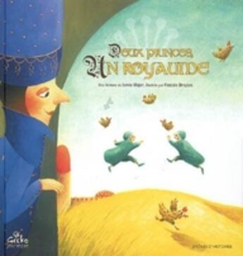 Couverture du livre « Deux princes, un royaume » de Pascale Breysse aux éditions Gecko