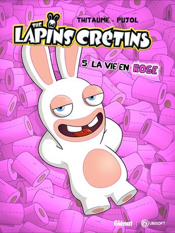 Couverture du livre « The Lapins Crétins Tome 5 : la vie en rose » de Thitaume et Romain Pujol aux éditions Les Deux Royaumes