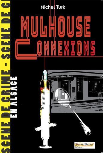 Couverture du livre « Mulhouse connexions » de Michel Turk aux éditions Saint Brice