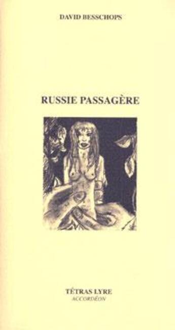 Couverture du livre « Russie passagère » de David Besschops aux éditions Tetras Lyre