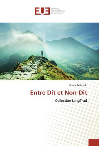 Couverture du livre « Entre dit et non-dit » de Berbinski Sonia aux éditions Editions Universitaires Europeennes