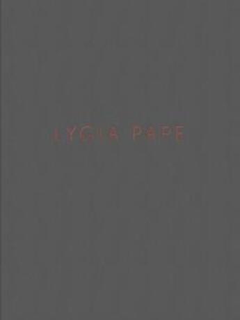 Couverture du livre « Lygia pape » de Lygia Pape aux éditions Hauser And Wirth