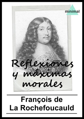 Couverture du livre « Reflexiones y máximas morales » de Francois De La Rochefoucauld aux éditions Epagine