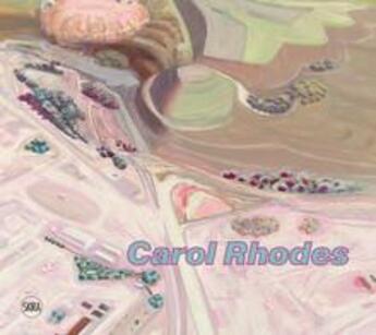 Couverture du livre « Carol rhodes » de Mummery Andrew aux éditions Skira