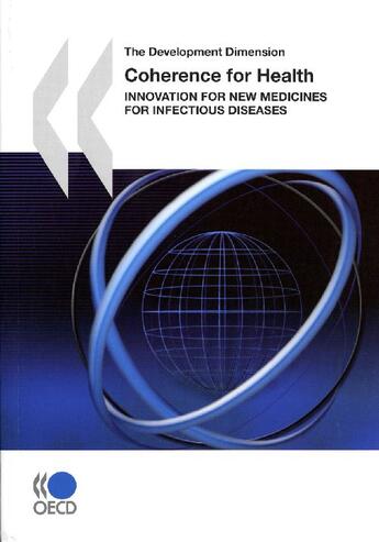 Couverture du livre « Coherence for health - innovation for new medicines for infectious diseases » de  aux éditions Ocde