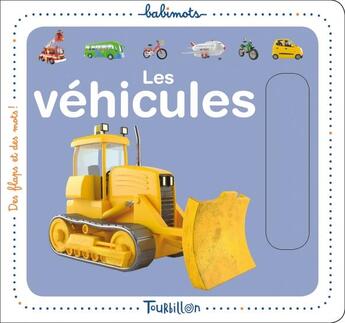 Couverture du livre « Les vehicules - babimots » de Francescon Nicolas aux éditions Tourbillon