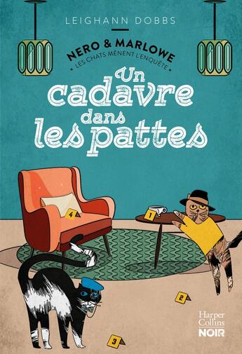 Couverture du livre « Un cadavre dans les pattes : une enquête de Nero et Marlowe » de Leighann Dobbs aux éditions Harpercollins