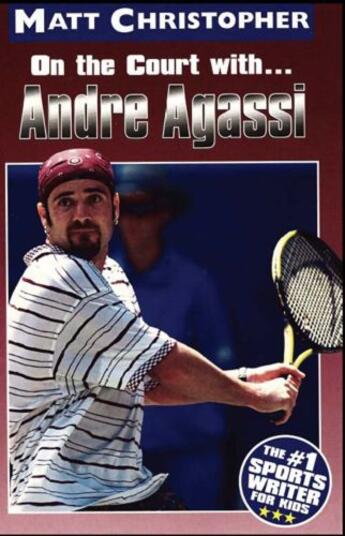 Couverture du livre « Andre Agassi » de Christopher Matt aux éditions Little Brown Books For Young Readers