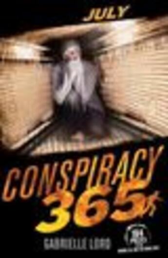 Couverture du livre « Conspiracy 365 7: July » de Gabrielle Lord aux éditions Epagine