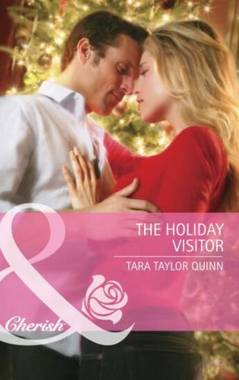 Couverture du livre « The Holiday Visitor (Mills & Boon Cherish) » de Tara Taylor Quinn aux éditions Mills & Boon Series