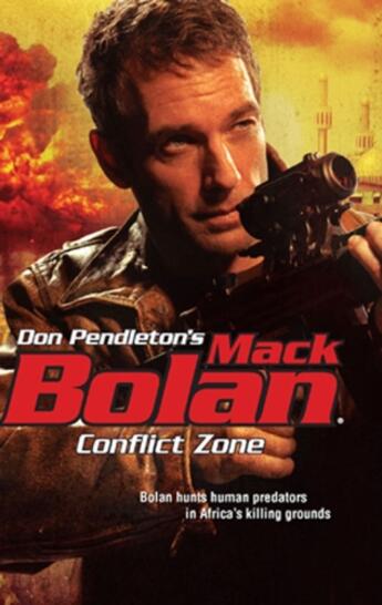 Couverture du livre « Conflict Zone » de Don Pendleton aux éditions Worldwide Library Series