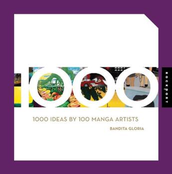 Couverture du livre « 1000 ideas by 100 manga artists » de Christian Campos aux éditions Rockport