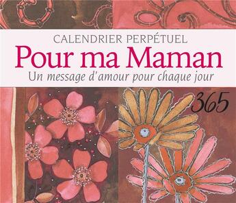 Couverture du livre « Pour ma maman : un message d'amour pour chaque jour » de Helen Exley aux éditions Exley