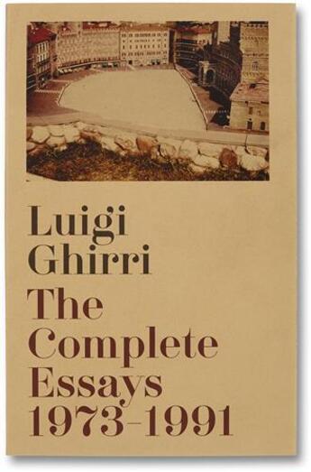 Couverture du livre « The complete essays 1973 1991 » de Luigi Ghirri aux éditions Mack Books