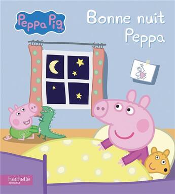 Couverture du livre « Peppa Pig : bonne nuit Peppa » de  aux éditions Hachette Jeunesse