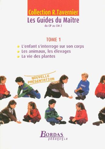 Couverture du livre « Guides du maitre tavernier t1 du cp au cm2 » de Tavernier/Collectif aux éditions Bordas