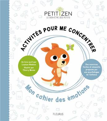 Couverture du livre « Activités pour me concentrer ; mon cahier des émotions » de Louison Nielman et Thierry Manes aux éditions Fleurus