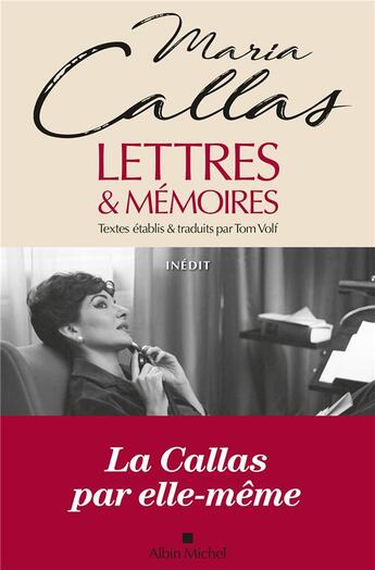 Couverture du livre « Lettres & mémoires » de Maria Callas aux éditions Albin Michel