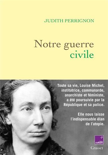 Couverture du livre « Notre guerre civile » de Judith Perrignon aux éditions Grasset