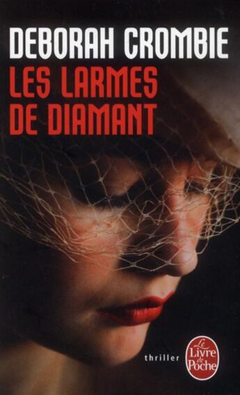 Couverture du livre « Les larmes de diamant » de Deborah Crombie aux éditions Le Livre De Poche