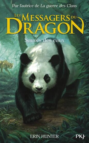 Couverture du livre « Les messagers du dragon - cycle 1 Tome 1 : sauvés des eaux » de Erin Hunter aux éditions Pocket Jeunesse