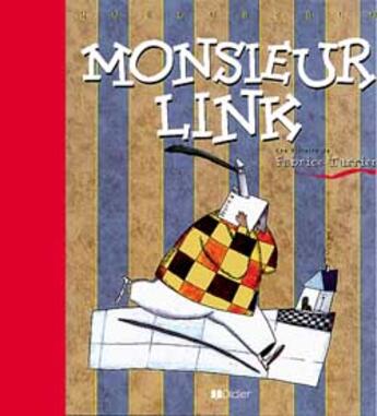 Couverture du livre « Monsieur Link » de Fabrice Turrier aux éditions Didier Jeunesse