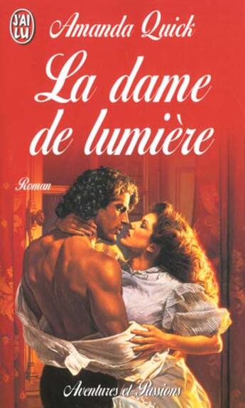 Couverture du livre « Dame de lumiere (la) » de Amanda Quick aux éditions J'ai Lu