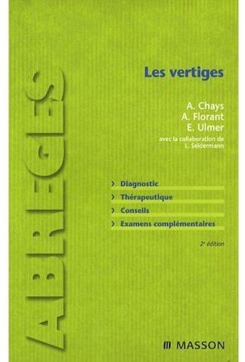 Couverture du livre « Les vertiges (2e édition) » de Chays/Florant/Ulmer aux éditions Elsevier-masson