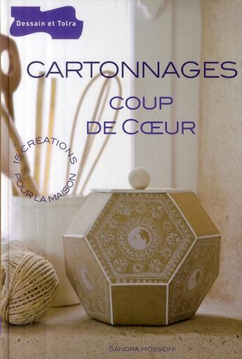 Couverture du livre « Cartonnages coup de coeur » de Sandra Hosseini aux éditions Dessain Et Tolra