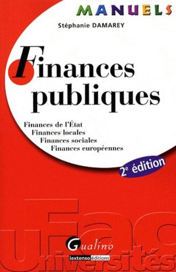 Couverture du livre « Finances publiques (2e édition) » de Damarey S. aux éditions Gualino