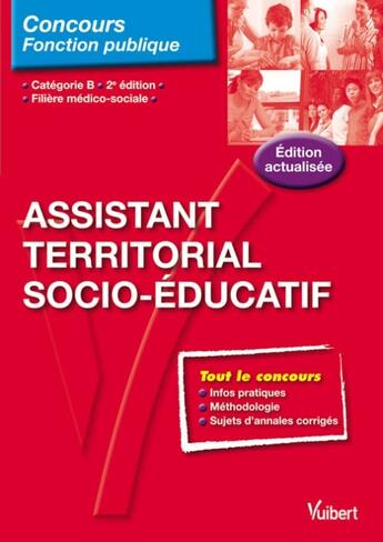 Couverture du livre « Assistant territorial socio-éducatif ; catégorie B (2e édition) » de Luc Deslandes aux éditions Vuibert