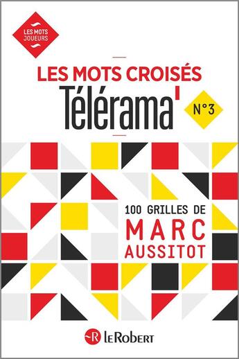 Couverture du livre « Les mots croisés de Télérama t.3 » de Marc Aussitot aux éditions Le Robert