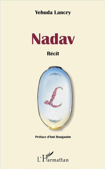 Couverture du livre « Nadav » de Yehuda Lancry aux éditions L'harmattan