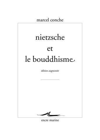 Couverture du livre « Nietzsche et le boudhisme » de Marcel Conche aux éditions Encre Marine