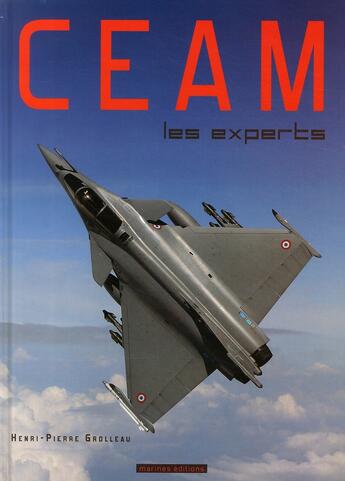 Couverture du livre « CEAM ; les experts » de Grolleau Henri-Pierr aux éditions Marines