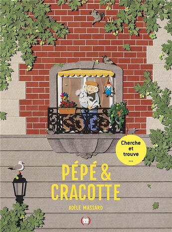 Couverture du livre « Pépé et Cracotte » de Adele Massard aux éditions Des Grandes Personnes