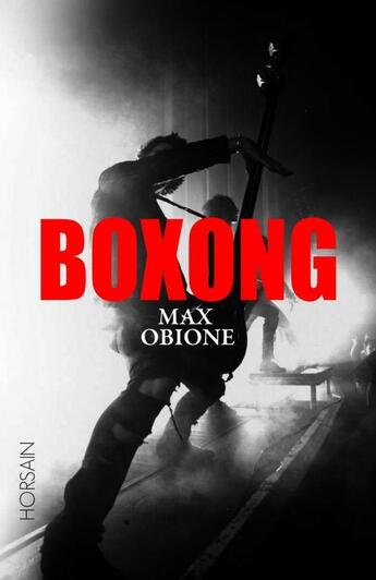 Couverture du livre « Boxong » de Max Obione aux éditions Thebookedition.com